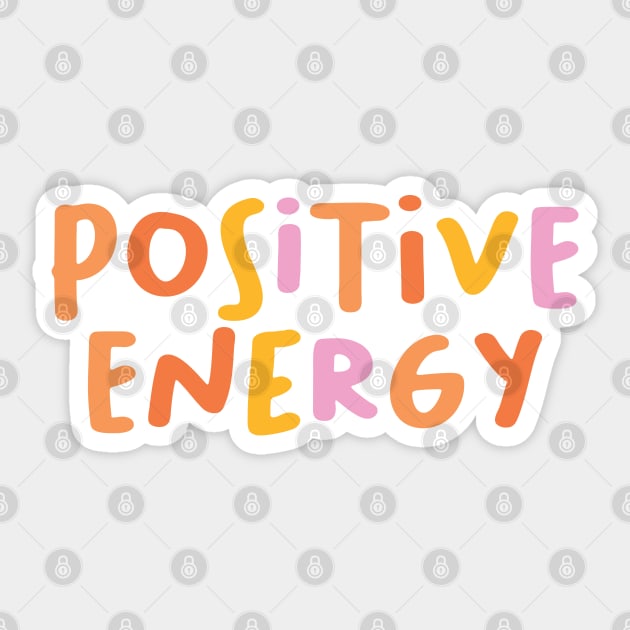 Positive energy Sticker by honeydesigns